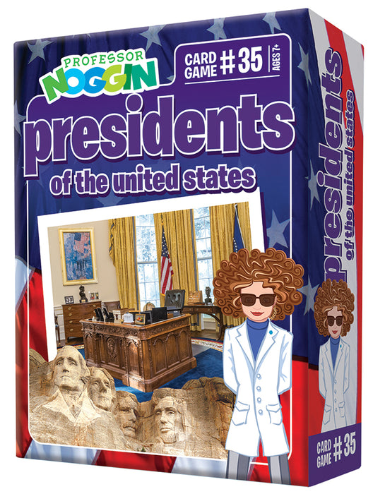 Prof. Noggin Presidents of the US