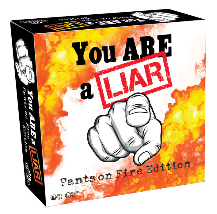 You Are A Liar: Pants on Fire Edition