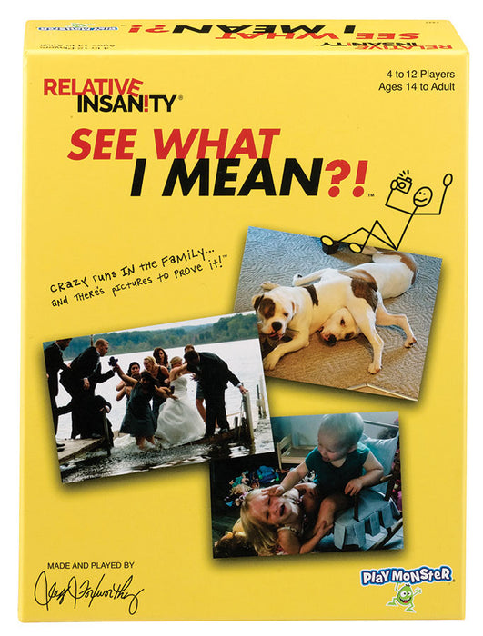 Relative Insanity: See What I Mean (20% DISC)